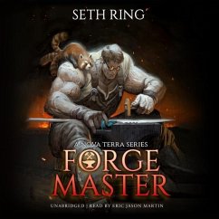 Forge Master: A Litrpg Adventure - Ring, Seth