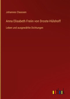 Anna Elisabeth Freiin von Droste-Hülshoff