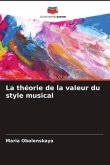 La théorie de la valeur du style musical