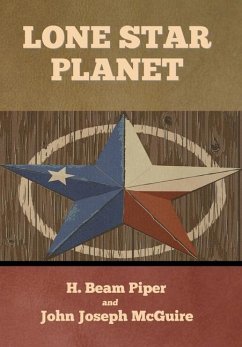 Lone Star Planet - Piper, H Beam; Mcguire, John Joseph