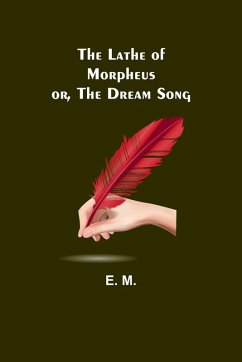 Cover The Lathe of Morpheus; or, The dream song