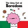 The Way Out of Boredom - Bild 1