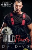Wildflower: WILD Duet Book One
