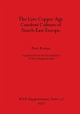 The Late Copper Age Co¿ofeni Culture of South-East Europe