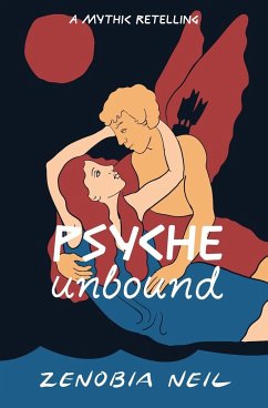 Psyche Unbound - Neil, Zenobia