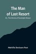 The Man of Last Resort; Or, The Clients... - Bild 1