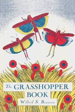 The Grasshopper Book - Bronson, Wilfrid S.