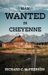 Man Wanted in Cheyenne - Bild 1