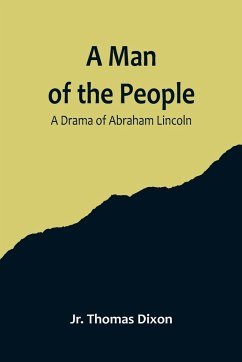 A Man of the People - Thomas Dixon, Jr.
