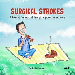 Surgical Strokes - Kanna, Rishi