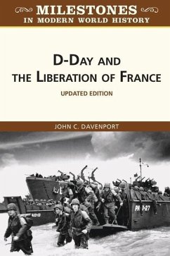 D-Day and the Liberation of France, Updated Edition - Davenport, John