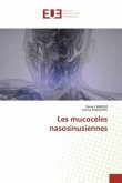 Les mucocèles nasosinusiennes