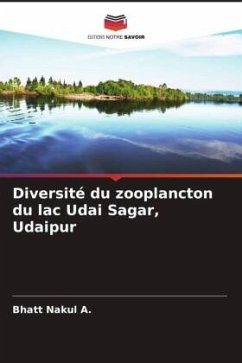 Diversité du zooplancton du lac Udai Sagar, Udaipur - Nakul A., Bhatt