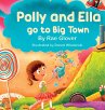 Polly and Ella go to Big Town - Bild 1