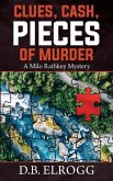 Clues, Cash, Pieces of Murder