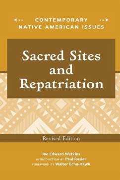 Sacred Sites and Repatriation, Revised Edition - Watkins, Joe