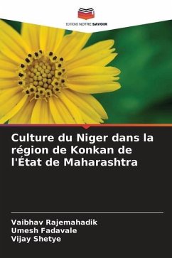 Culture du Niger dans la région de Konkan de l'État de Maharashtra - Rajemahadik, Vaibhav;Fadavale, Umesh;Shetye, Vijay