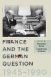 France and the German Question,... - Bild 1