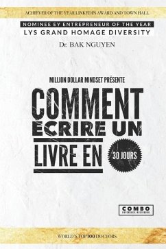 Comment écrire un livre en 30 jours - Nguyen, Bak