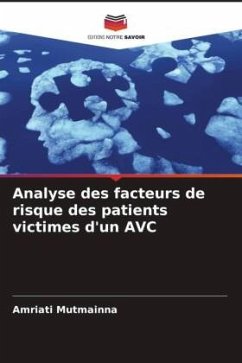 Analyse des facteurs de risque des patients victimes d'un AVC - Mutmainna, Amriati