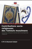 Contributions socio-religieuses des Tamouls musulmans