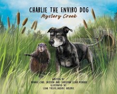 Charlie The Enviro Dog - Monroe, Christina Leigh; Jackson, Ronnie Carl