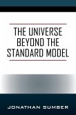 The Universe Beyond the Standard Model