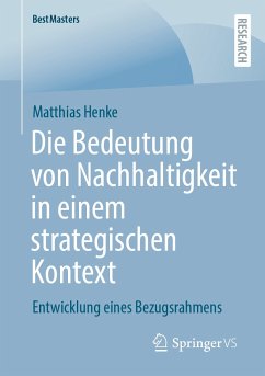 Die Bedeutung von Nachhaltigkeit in einem strategischen Kontext (eBook, PDF) - Henke, Matthias