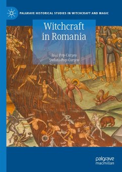 Witchcraft in Romania (eBook, PDF) - Pop-Curşeu, Ioan; Pop-Curșeu, Ștefana