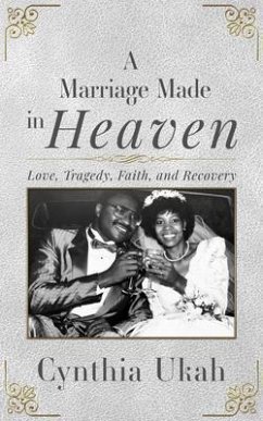 A Marriage Made in Heaven (eBook, ePUB) - Ukah, Cynthia