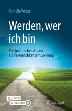 Werden, wer ich bin (eBook, PDF) - Wrzus, Cornelia