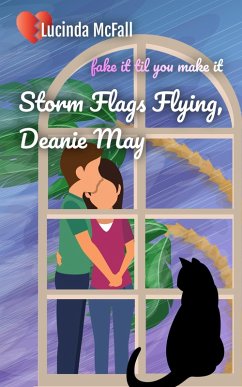 Storm Flags Flying, Deanie May (Love's a Beach, #3) (eBook, ePUB) - McFall, Lucinda