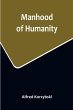 Manhood of Humanity - Bild 1