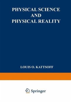 Physical science and physical reality - Kattsoff, Louis Osgood