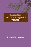Legendary Tales of the Highlands (Volume I)