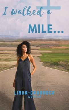 I walked a MILE... - Craddock, Linda