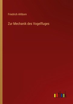 Cover Zur Mechanik des Vogelfluges
