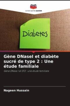 Gène DNaseI et diabète sucré de type 2 : Une étude familiale - Hussain, Nageen