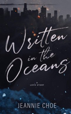 Written in the Oceans - Choe, Jeannie