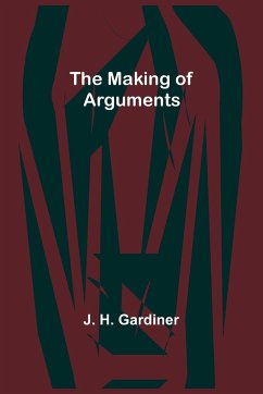 The Making of Arguments - H. Gardiner, J.