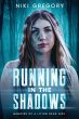 Running In The Shadows - Bild 1