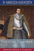The Star-Chamber, Vol. 1 (Esprios Classics)