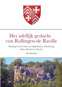 Het adellijk geslacht von Rollingen - de Raville - Roeling, Bas