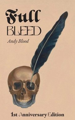 Full Bleed: 1st Anniversary Edition - Blood, Andy