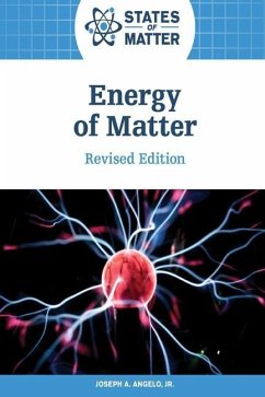 Energy of Matter, Revised Edition - Angelo, Joseph