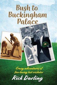 Cover Bush to Buckingham Palace: Crazy adventures of fun-loving test cricketer