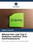 DNaseI-Gen und Typ-2-Diabetes mellitus: Eine familienbasierte