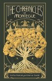 The Chronicles of Montegue: Book II: Malleable Minds