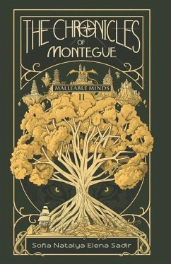 The Chronicles of Montegue - Sadir, Sofia Natalya Elena