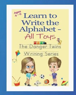 Learn to Write the Alphabet - All Toys: The Danger Twins - Lusher, Anne